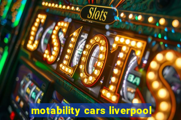 motability cars liverpool